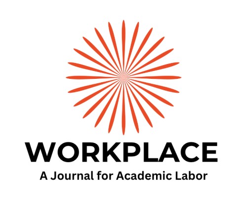 Workplace: A Journal for Academic Labor